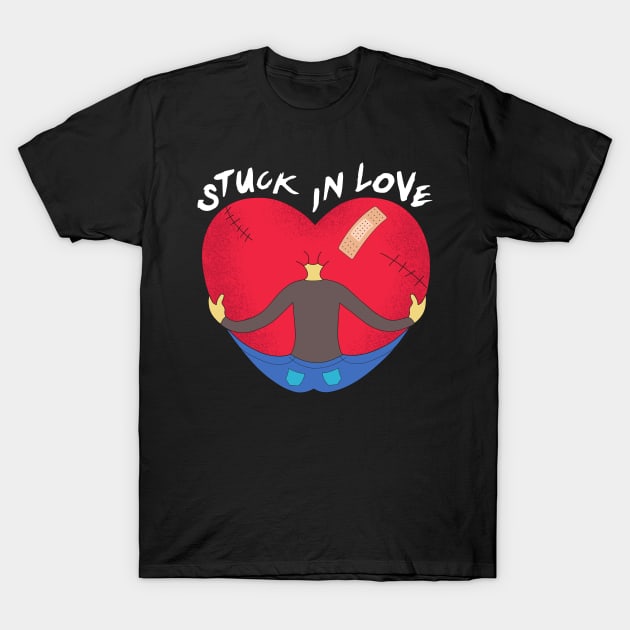 Stuck in love T-Shirt by nankeedal